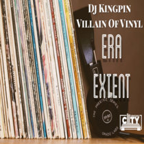 Era Extent DJ Kingpin-Villain Of Vinyl