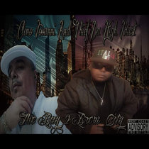 The Bay 2 Brew City Cleno Jovanni & Thief Da High Priest