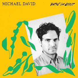 Michael David There In Spirit / Rain II