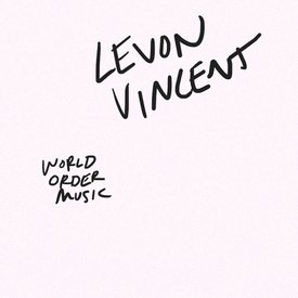 Levon Vincent World Order Music