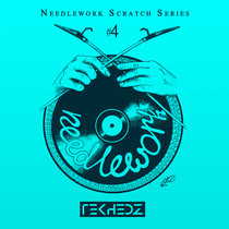 Needlework #4 - Scratch Series TekHedz