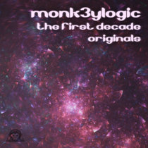 The First Decade - Originals Monk3ylogic