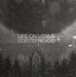 Odes to the Void Life on Venus