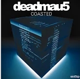 COASTED deadmau5