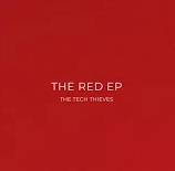 The Red EP The Tech Thieves