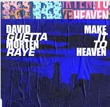 Make It To Heaven (with Raye) [Extended] MORTEN & David Guetta