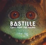 Can’t Fight This Feeling Bastille