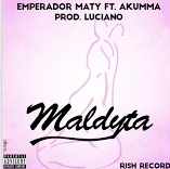 Maldyta (feat. Akumma) EmperadorMaty