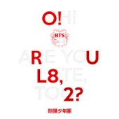 O!RUL8,2? BTS