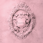 KILL THIS LOVE - EP BLACKPINK