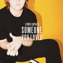 Someone You Loved Lewis Capaldi