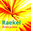 Kotoa poissa Raekel