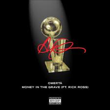 Money In The Grave (feat. Rick Ross) Drake