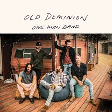 One Man Band Old Dominion